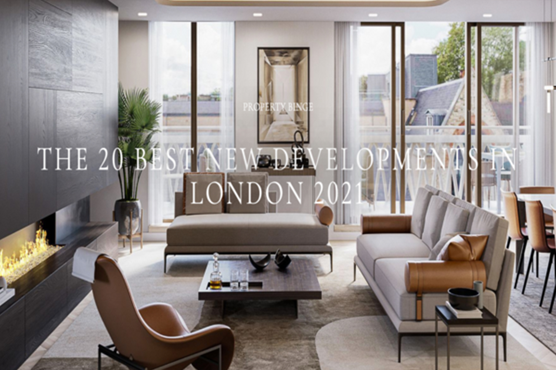 Interior image with the text 'The 20 Best New Developments in London 2021'
